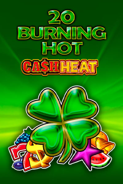 20 Burning Hot Cash Heat slot